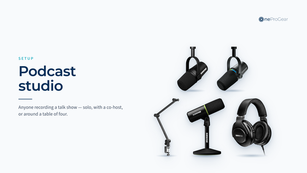 Podcast studio — OneProGear